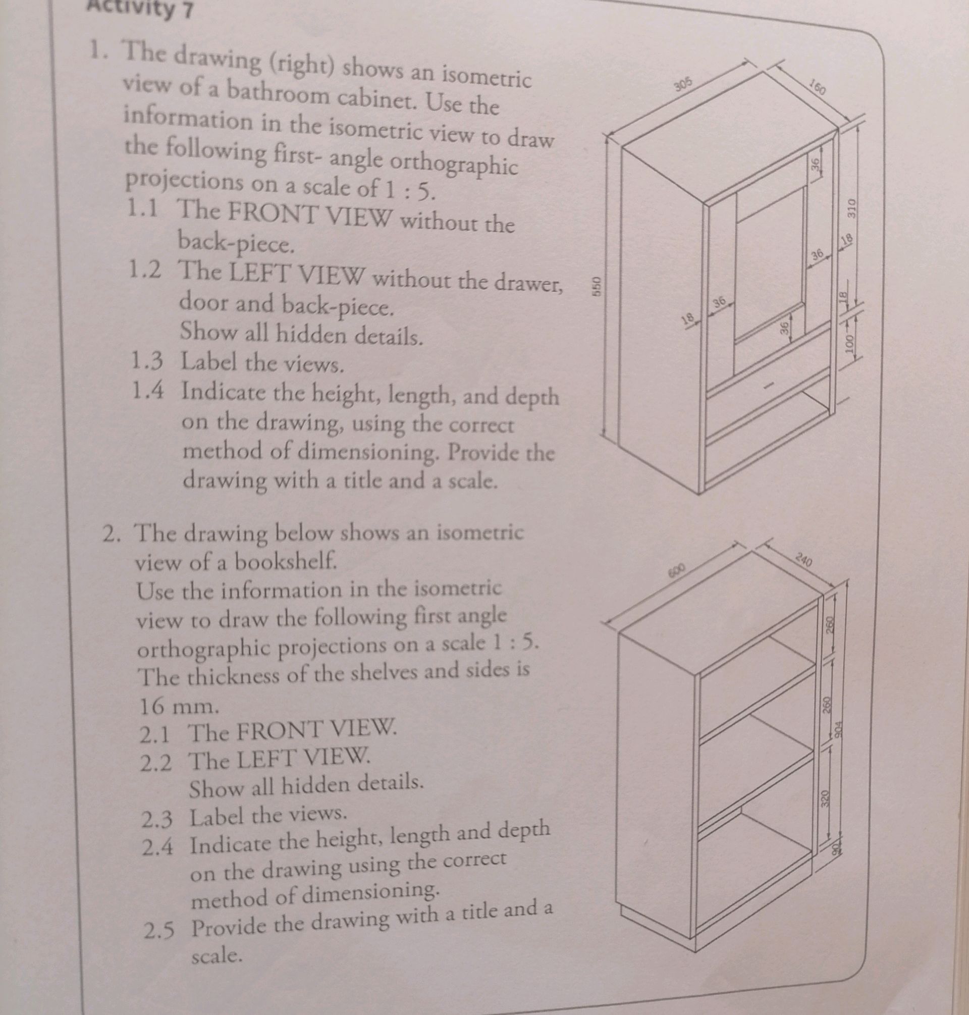 Activity 7 1. The drawing (right) shows an