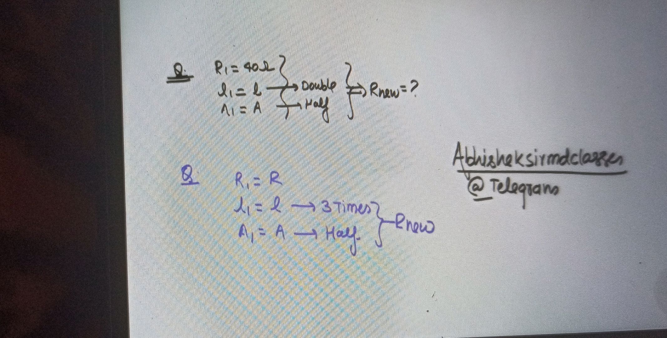 Q. $R_1 = 40 $ $l_1 = l double$ $A_1 = A | StudyX
