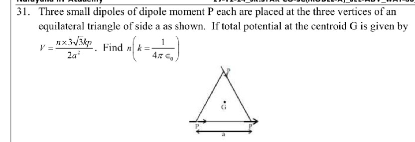 Three small dipoles of dipole moment P each | StudyX