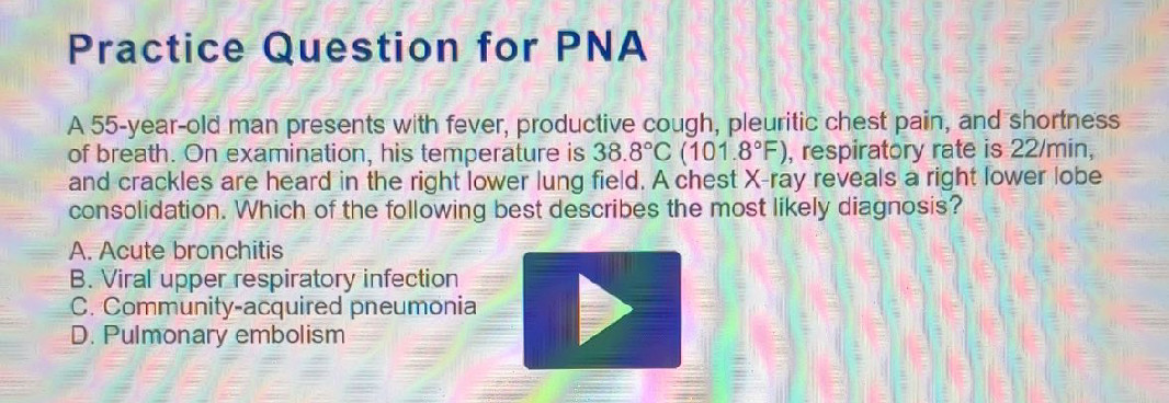 A 55-year-old man presents with fever, | StudyX
