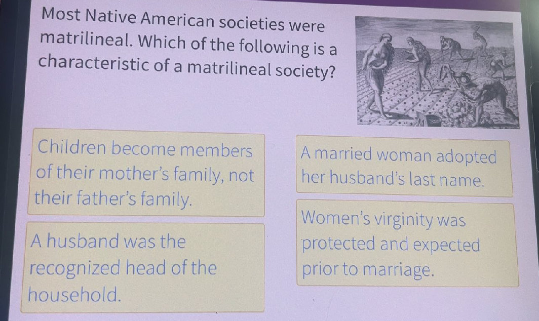 Characteristic Native Most Native American societies were | StudyX