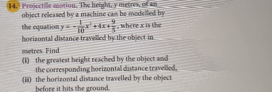 Projectile motion. The height, y metres, of | StudyX