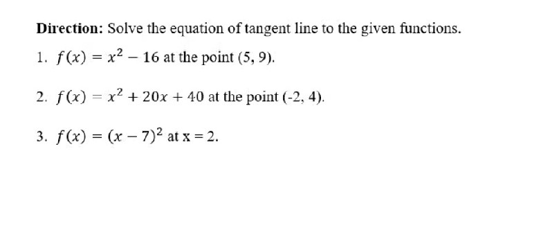 Direction: Solve the equation of tangent | StudyX