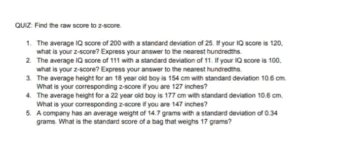 The average IQ score of 200 with a standard | StudyX