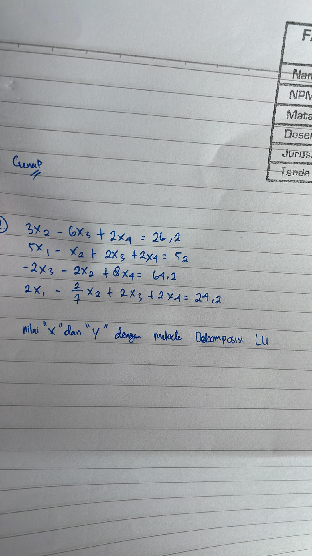 3x2 - 6x3 + 2x4 = 26,2 5x1-x2 + 2x3+2x4= 52 | StudyX