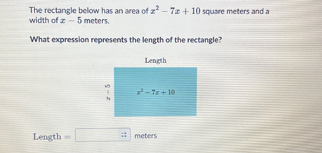 The rectangle below has an area of $x^2 - 7x | StudyX