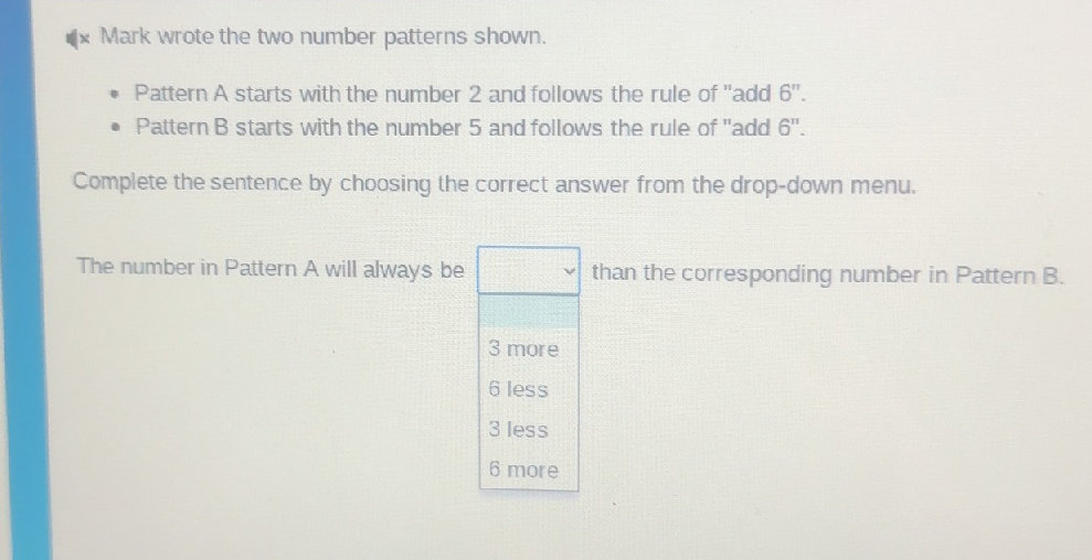Mark wrote the two number patterns shown. * | StudyX