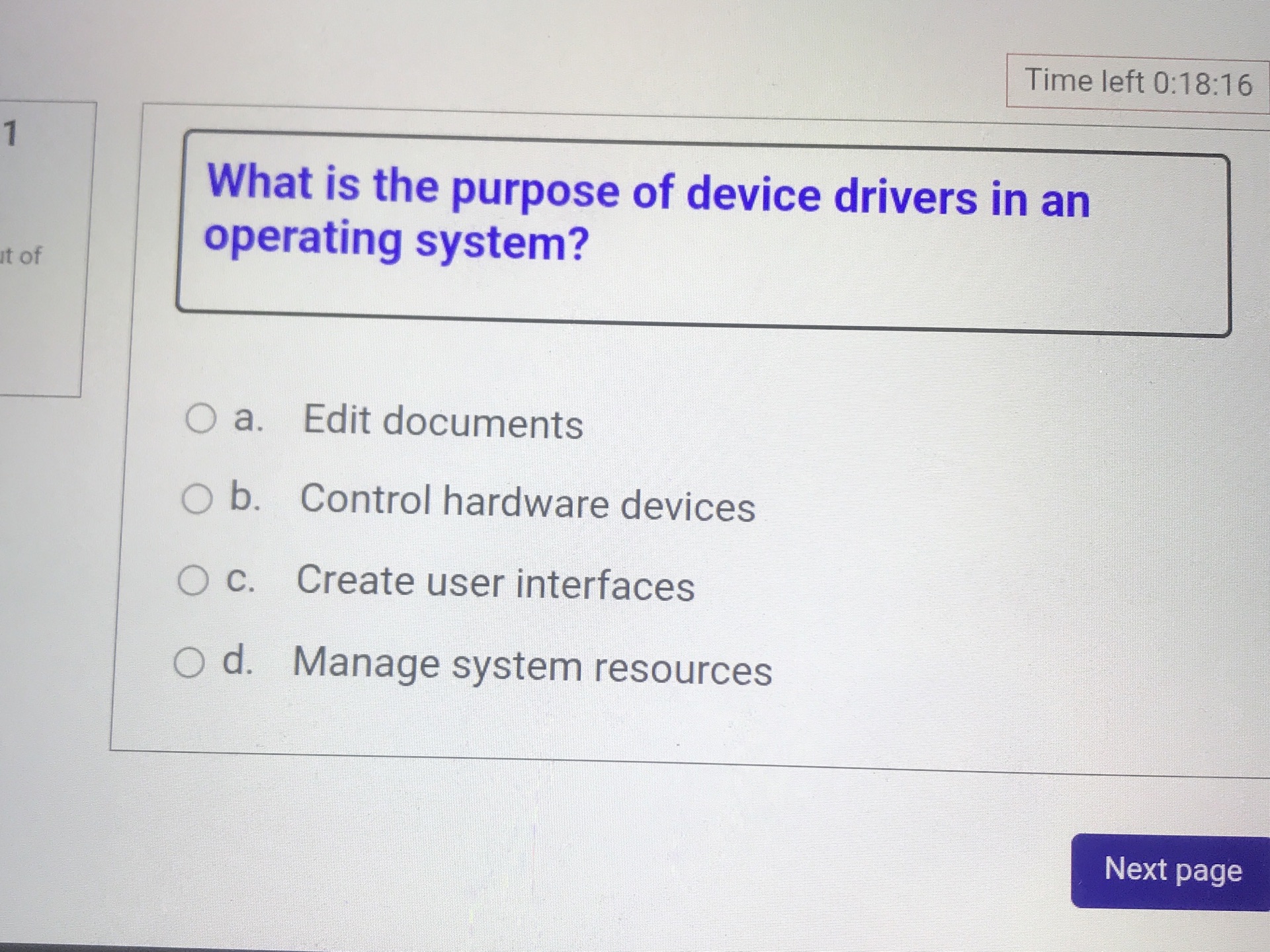 What is the purpose of device drivers in an