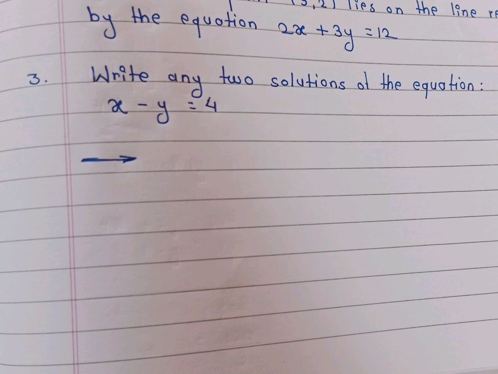 Write any two solutions of the equation: $x