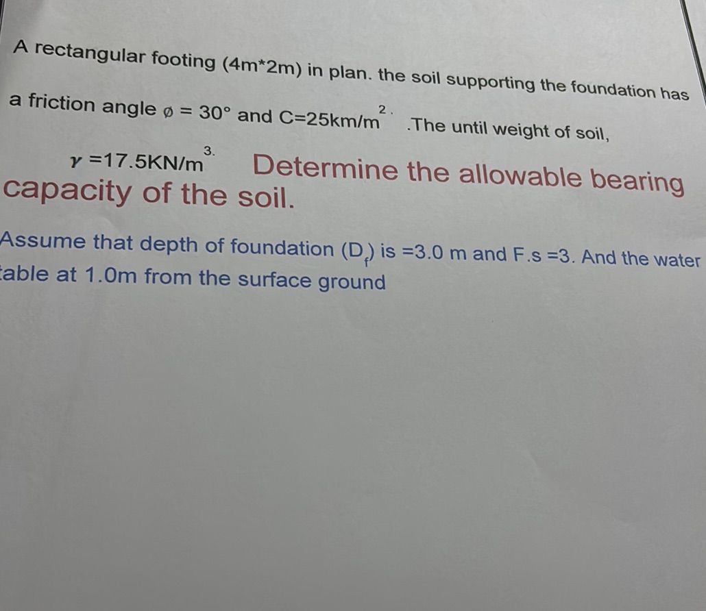A rectangular footing $ (4 m^{*} 2 m )$ in | StudyX