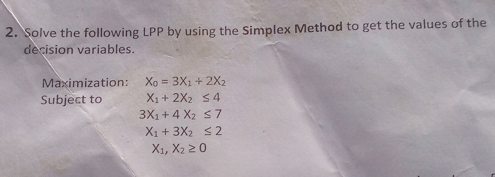 2. Solve the following LPP by using the | StudyX