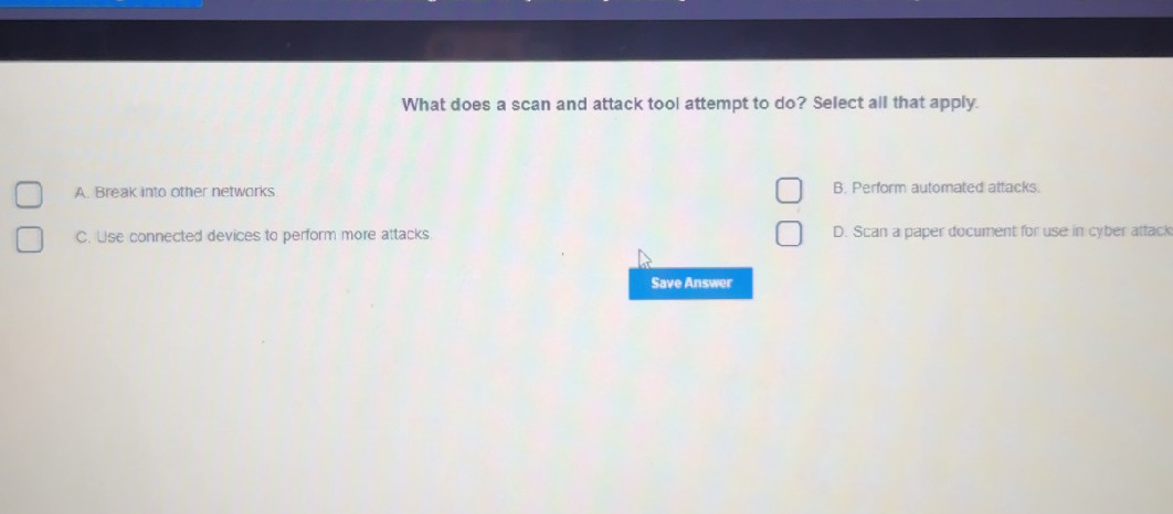 What does a scan and attack tool attempt to