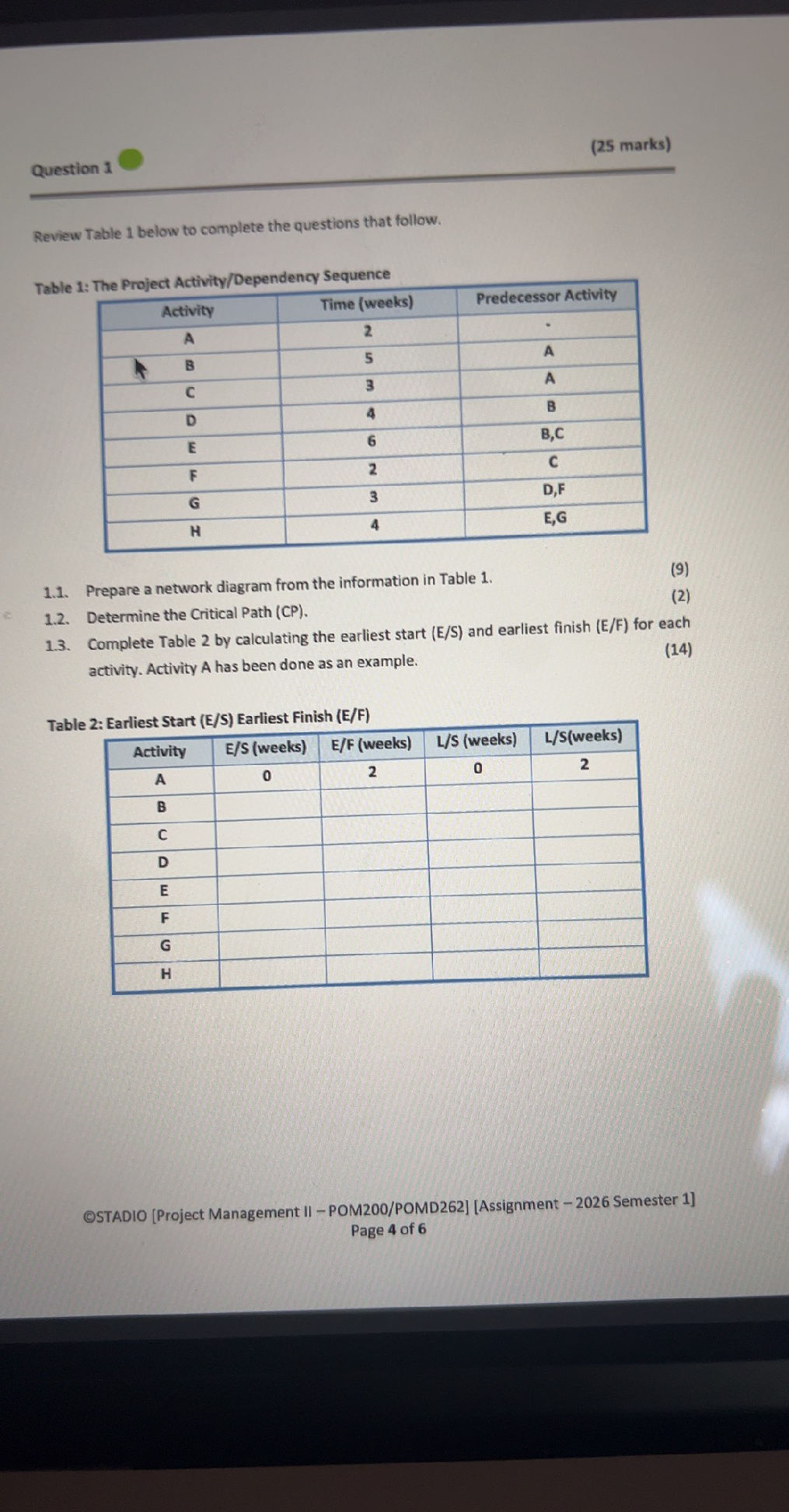 Review Table 1 below to complete the | StudyX