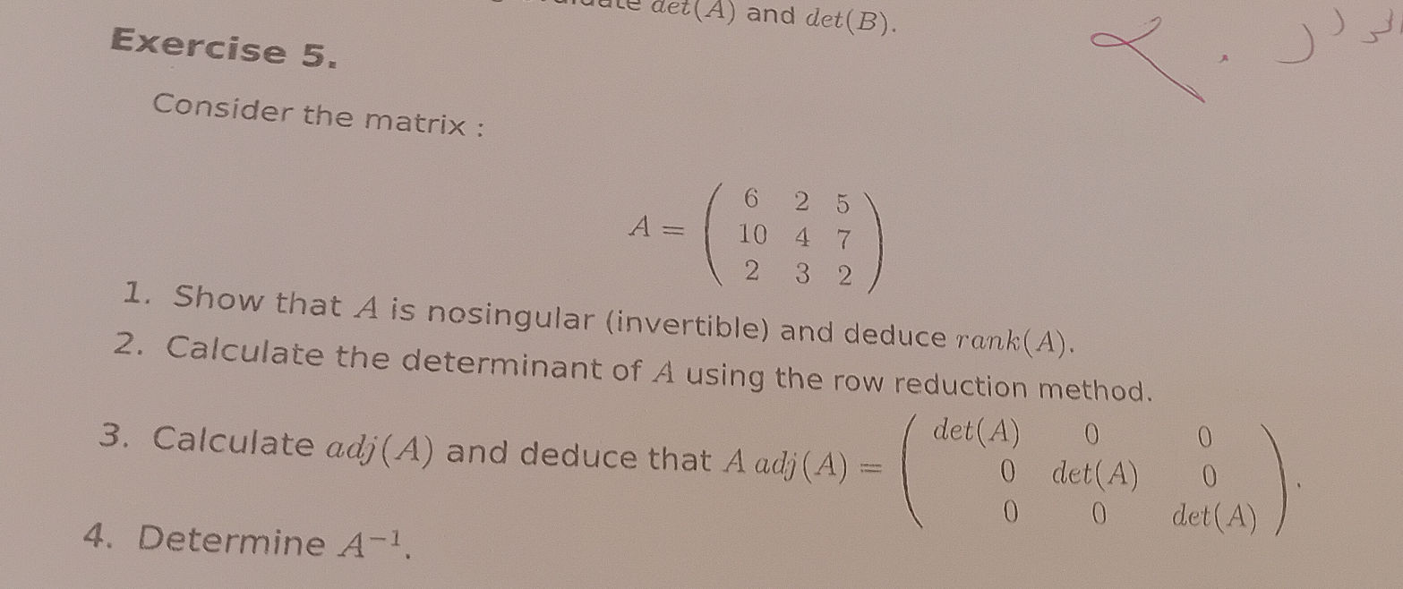 Exercise 5. Consider the matrix : A = $$ 6 2 | StudyX