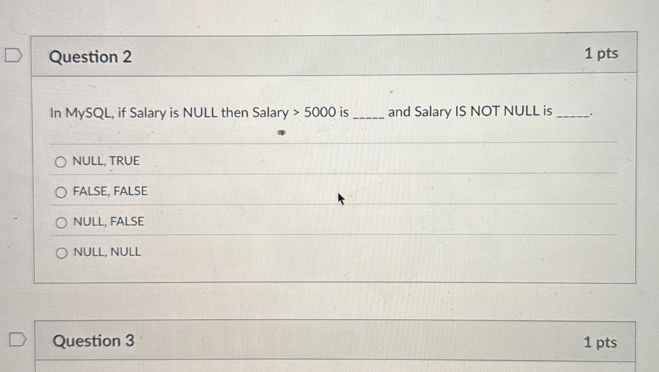 In MySQL, if Salary is NULL then Salary >