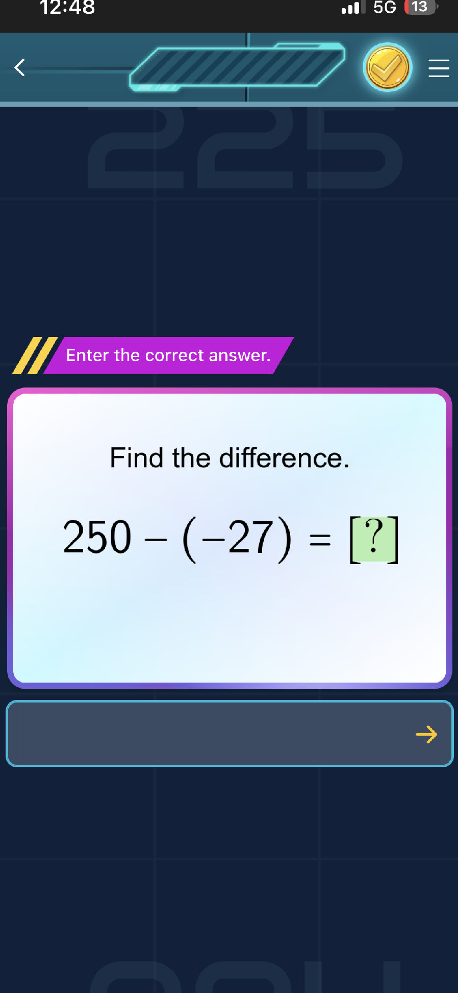 Find the difference of 250 and -27 | StudyX