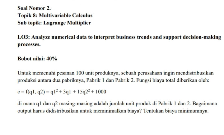 a. identifikasi keluaran program (5 soal) | studyx... Soal Nomor 2. Topik 8: Multivariable | StudyX