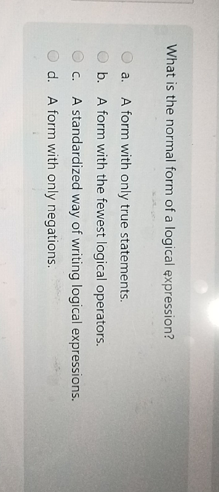 What is the normal form of a logical | StudyX