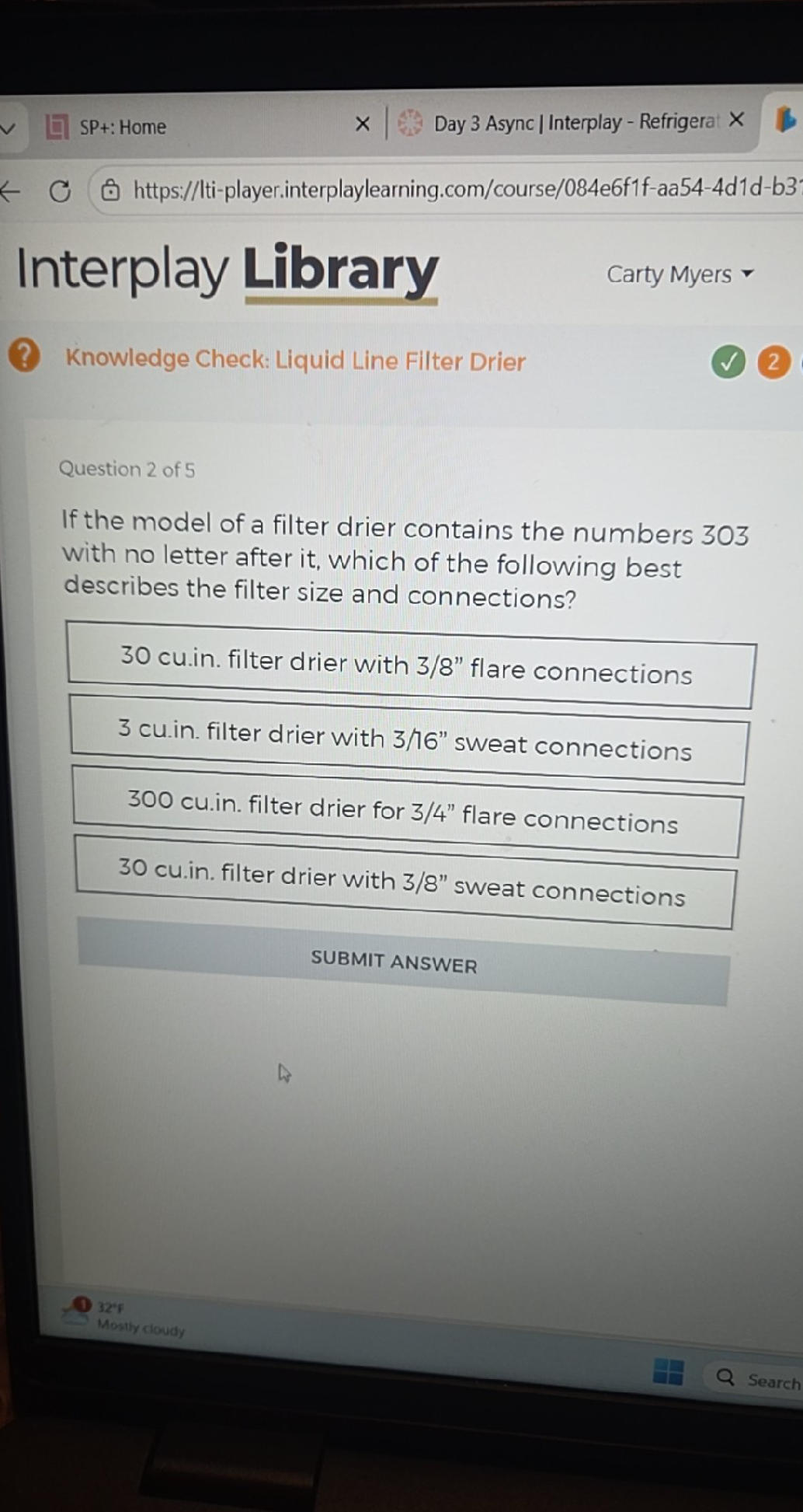 Drier Model If the model of a filter drier contains the