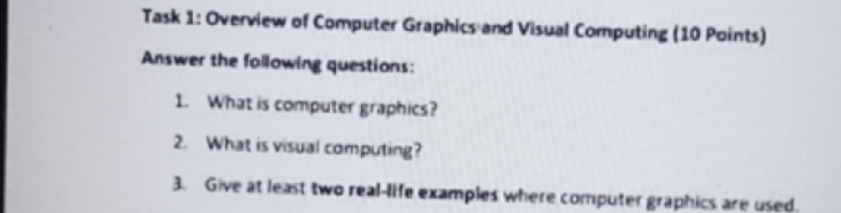 Task 1: Overview of Computer Graphics and | StudyX