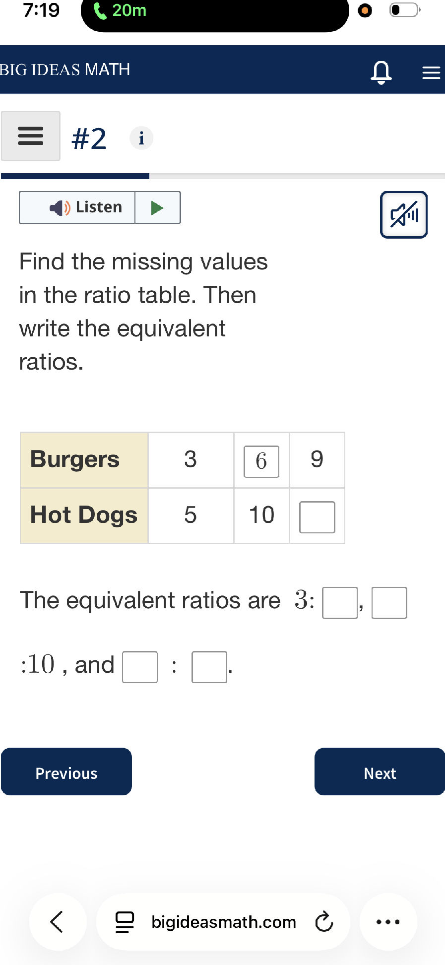 Find the missing values in the ratio table. | StudyX