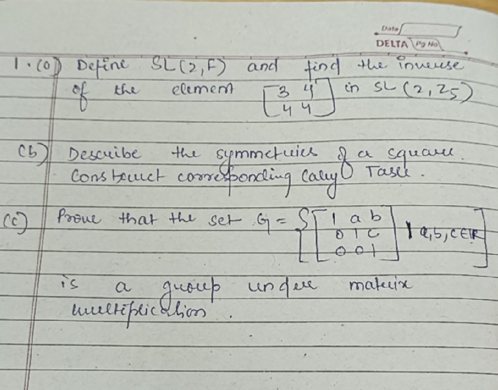 (a) Define SL(2, F) and find the inverse of | StudyX