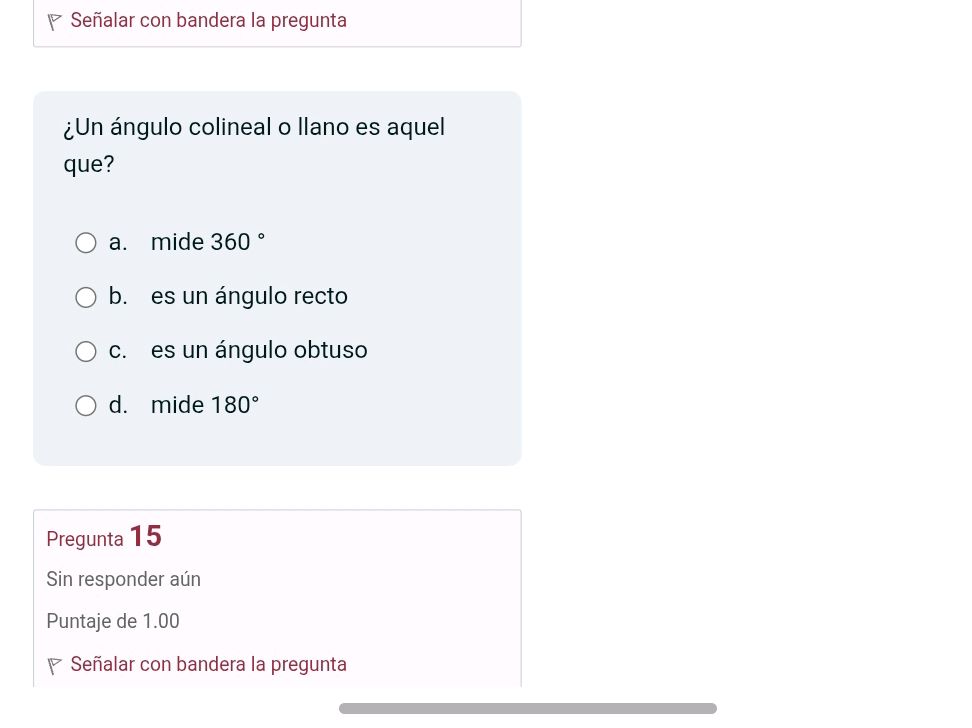 ¿Un ángulo colineal o llano es aquel que? | StudyX