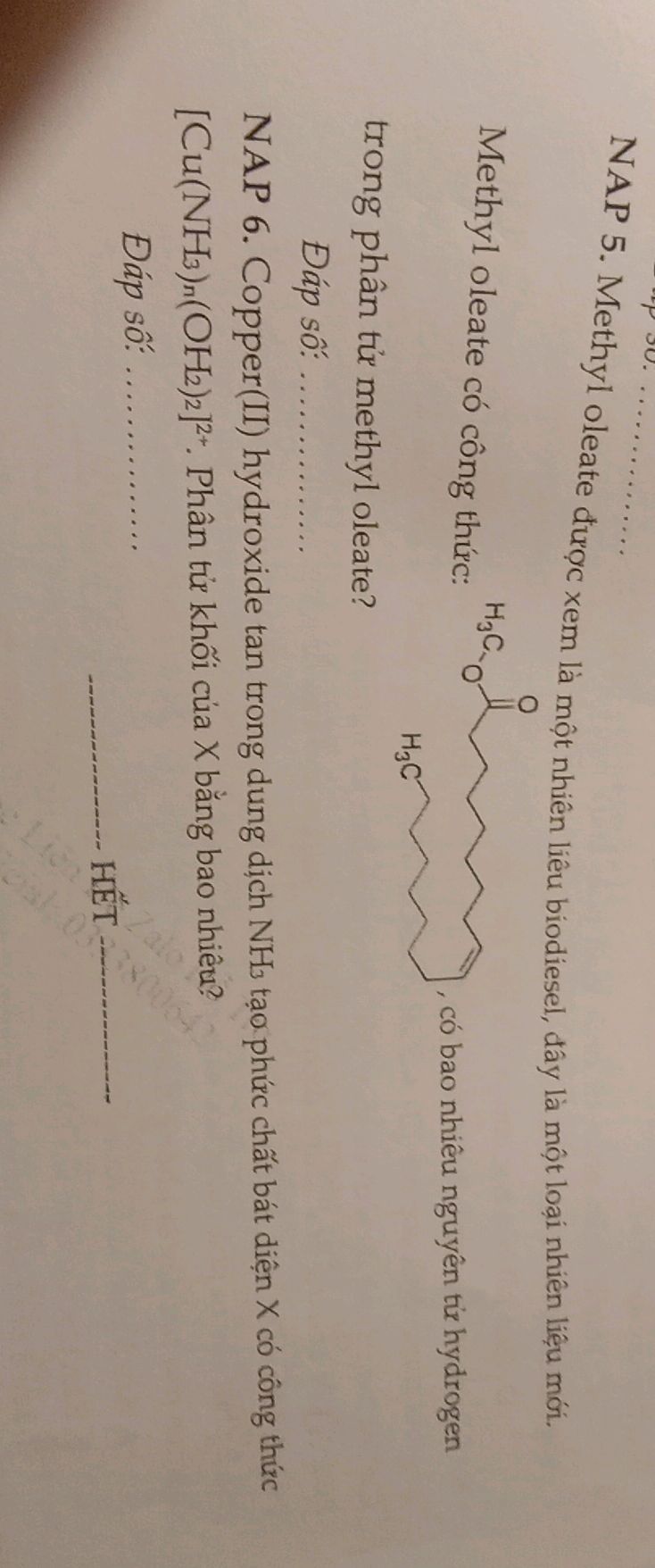 NAP 5. Methyl oleate được xem là một nhiên | StudyX
