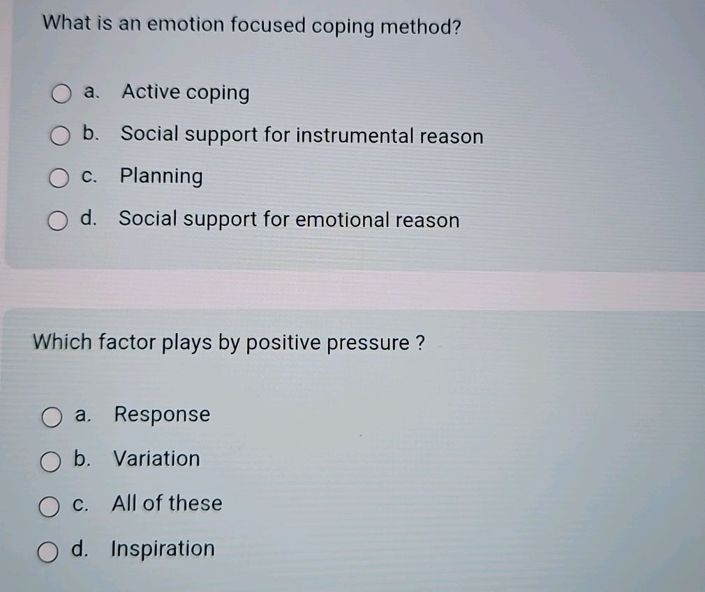 What is an emotion focused coping method? | StudyX