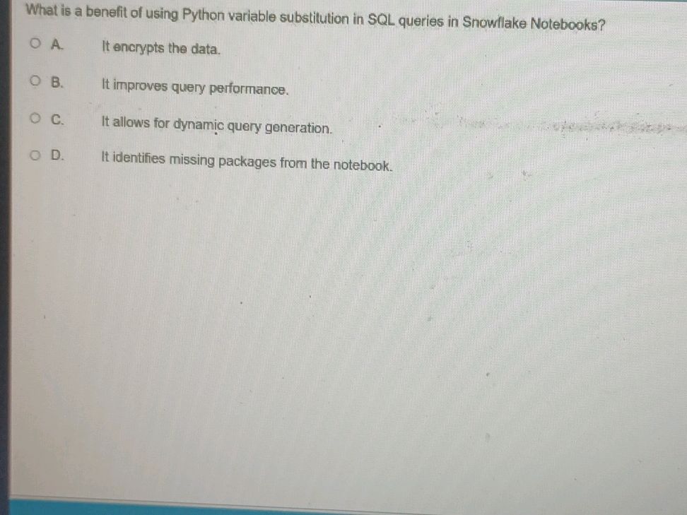 using python variables with sql: snowflake basics -... What is a benefit of using Python variable | StudyX