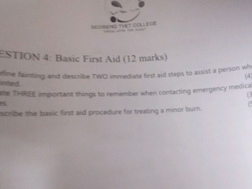 QUESTION 4: Basic First Aid (12 marks) | StudyX