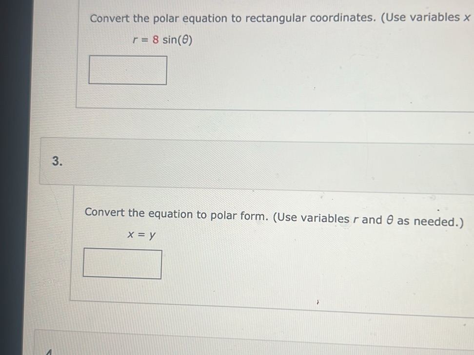 Convert the polar equation to rectangular | StudyX