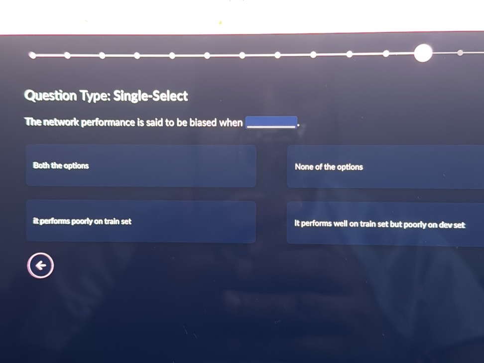 The network performance is said to be biased | StudyX