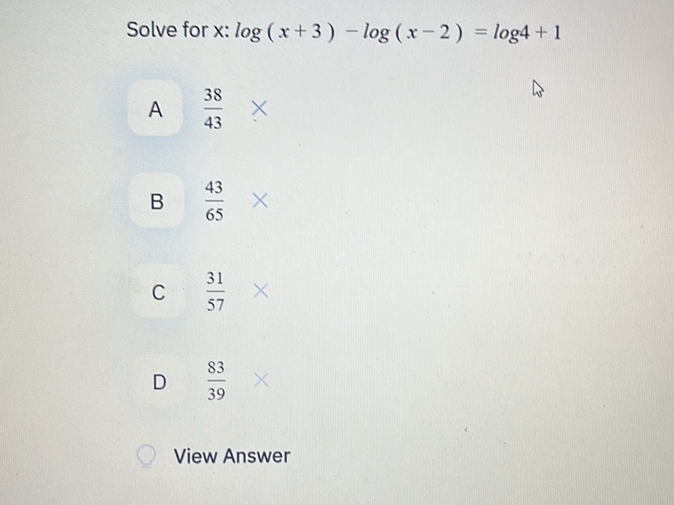 Solve for x: $log(x+3) - log(x-2) = log4 + | StudyX