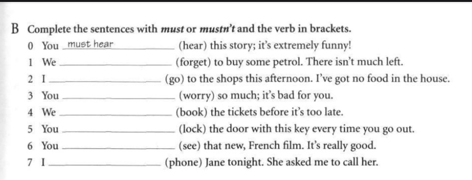 Must Be Complete B Complete the sentences with *must* or | StudyX
