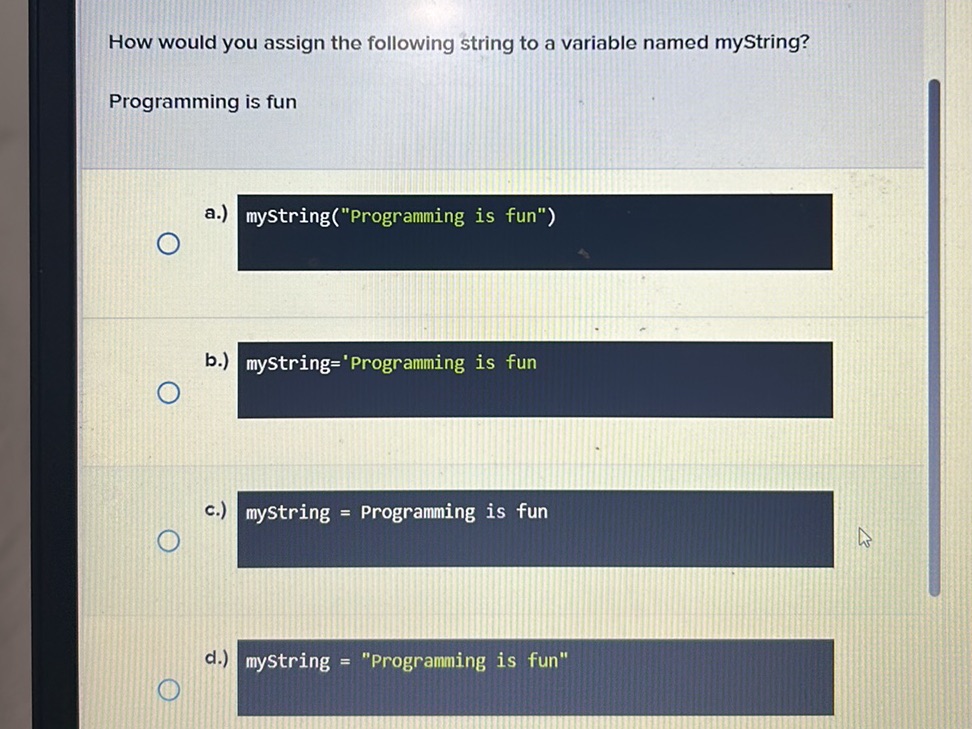 How would you assign the following string to | StudyX