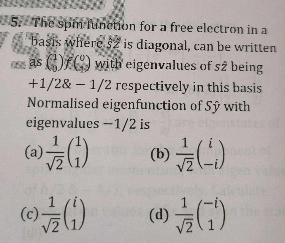 5. The spin function for a free electron in | StudyX
