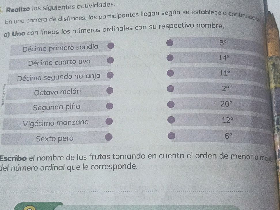 a) Uno con líneas los números ordinales con | StudyX