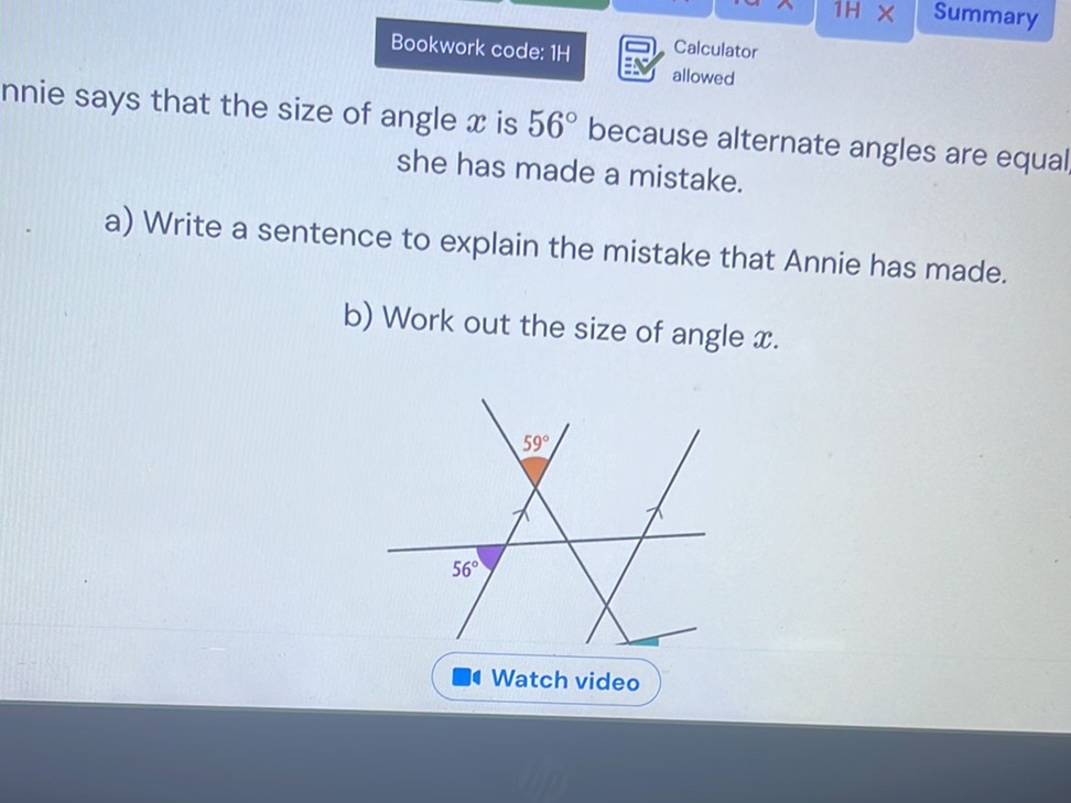 Annie says that the size of angle *x* is 56° | StudyX