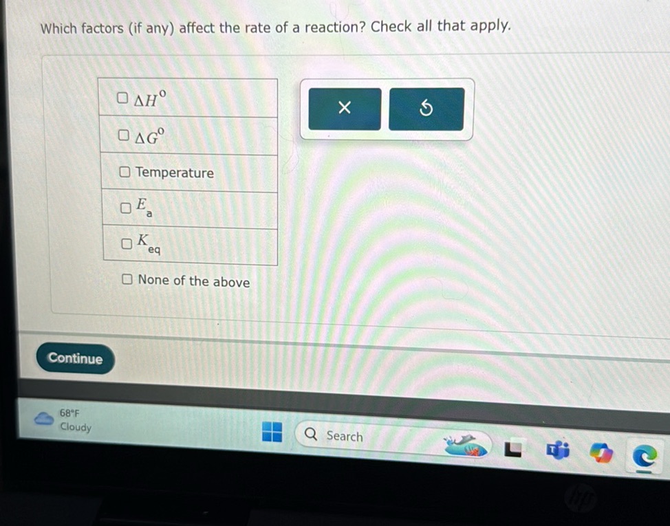 Which factors (if any) affect the rate of a | StudyX