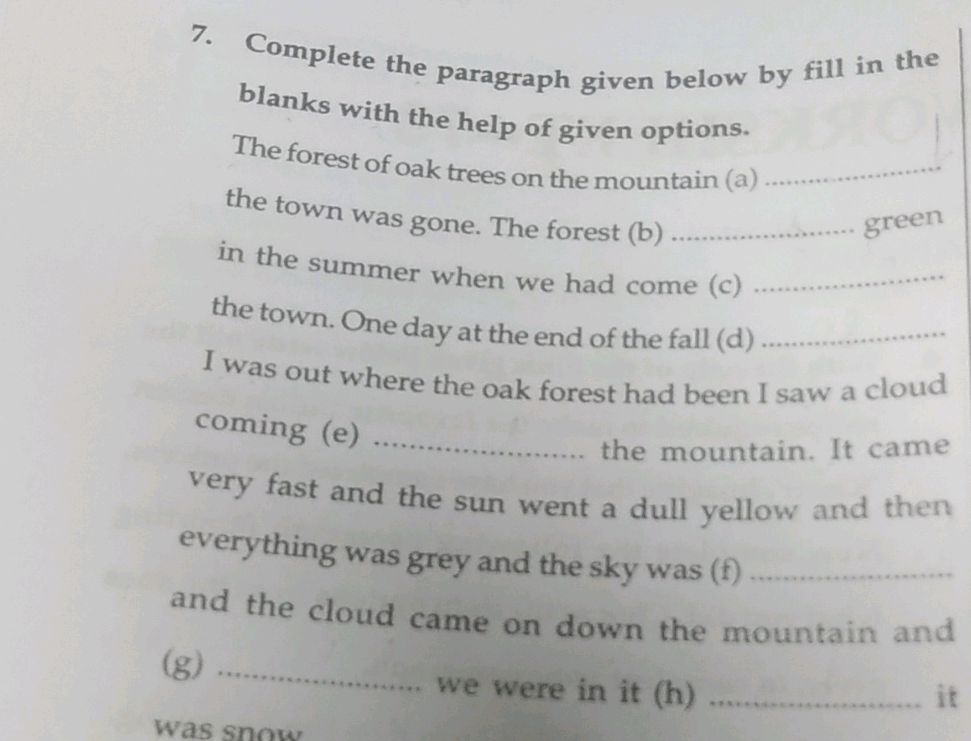 7. Complete the paragraph given below by | StudyX