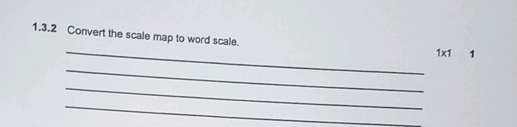1.3.2 Convert the scale map to word scale. | StudyX