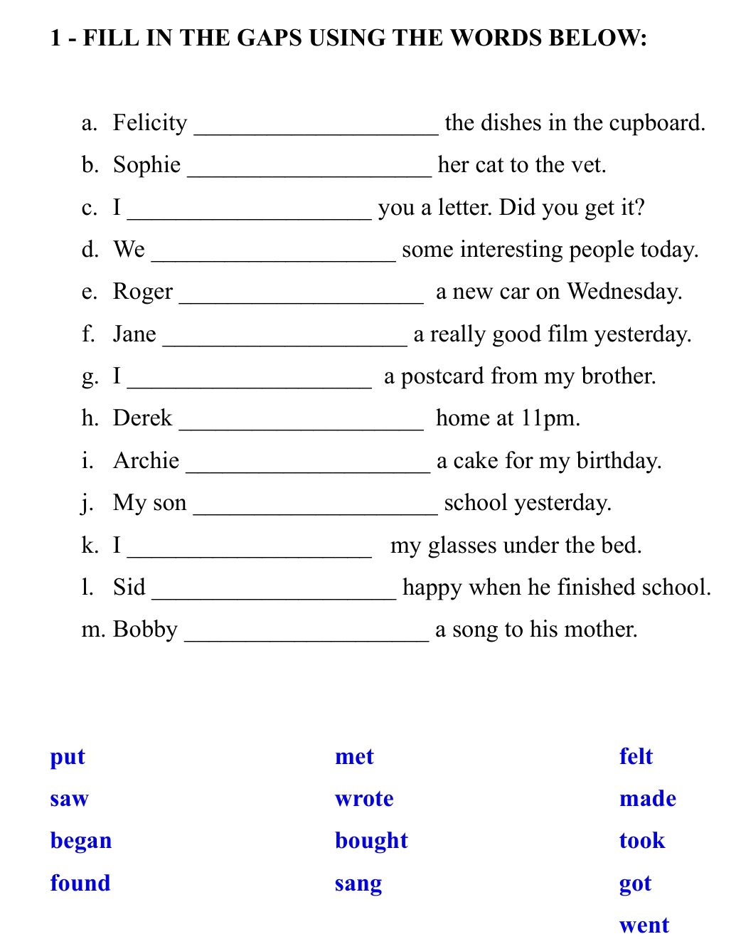 1 - FILL IN THE GAPS USING THE WORDS BELOW: | StudyX