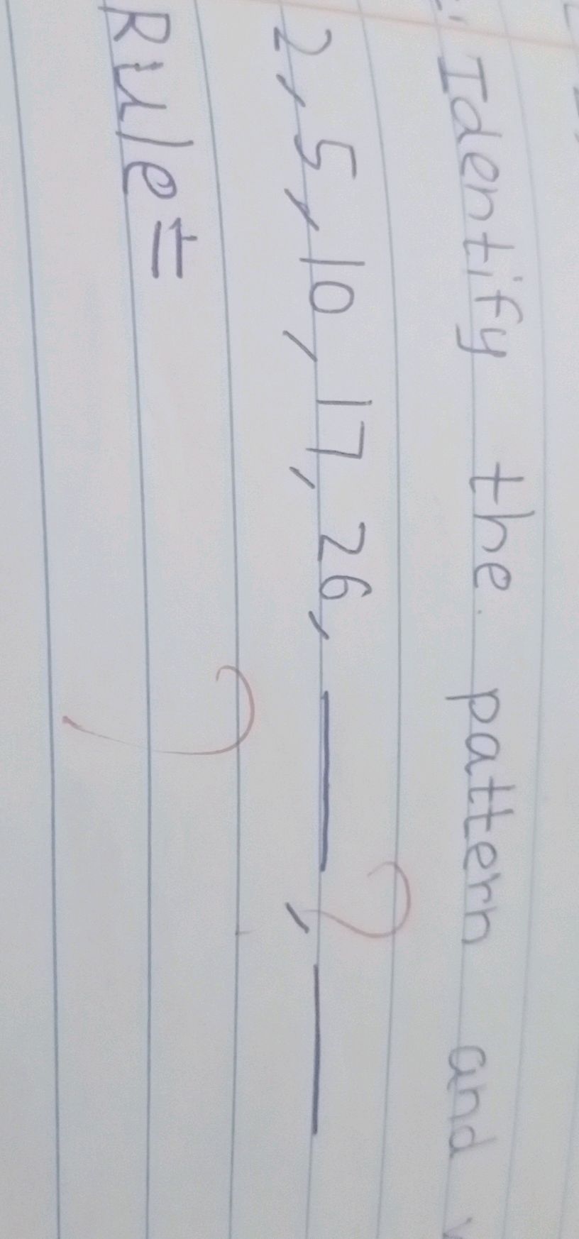 Identify the pattern and write the next