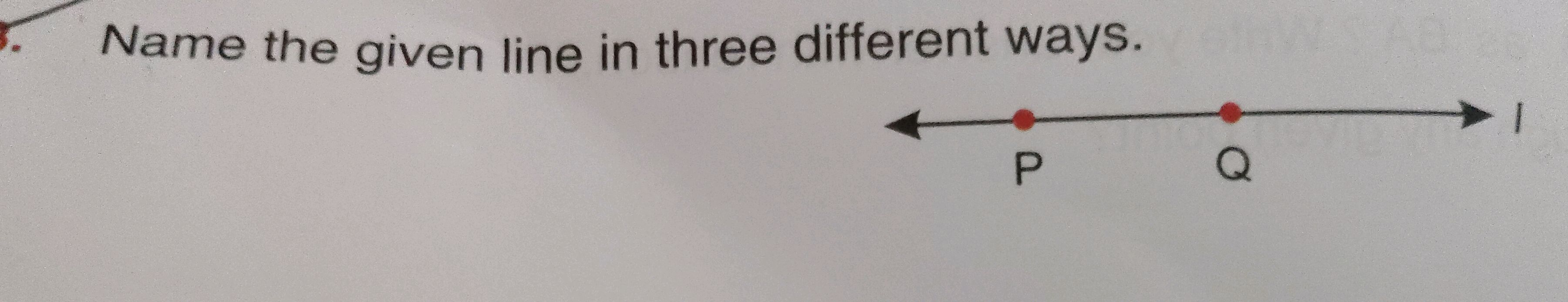 Line L Labeled Math Name the given line in three different ways.