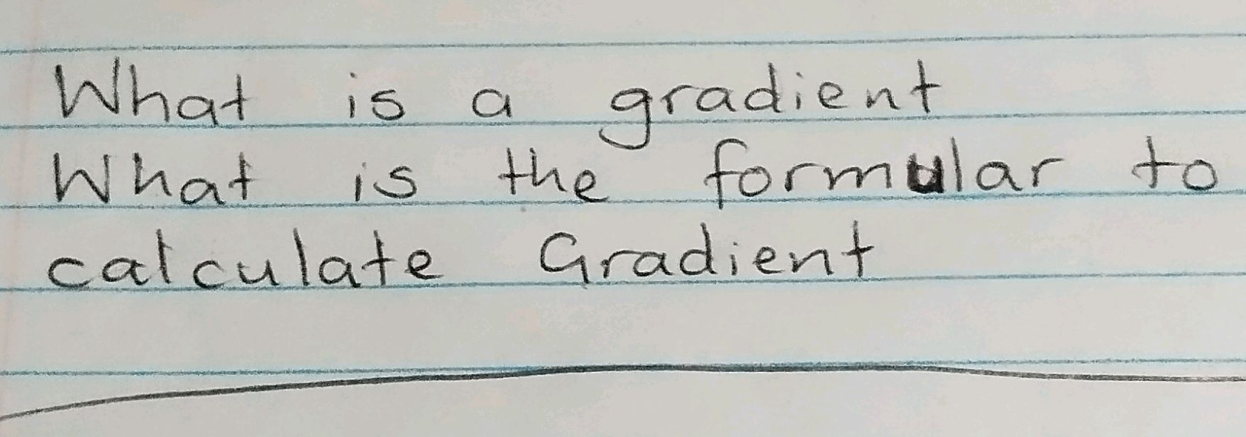 Gradenit Formula What is a gradient What is the formular to | StudyX