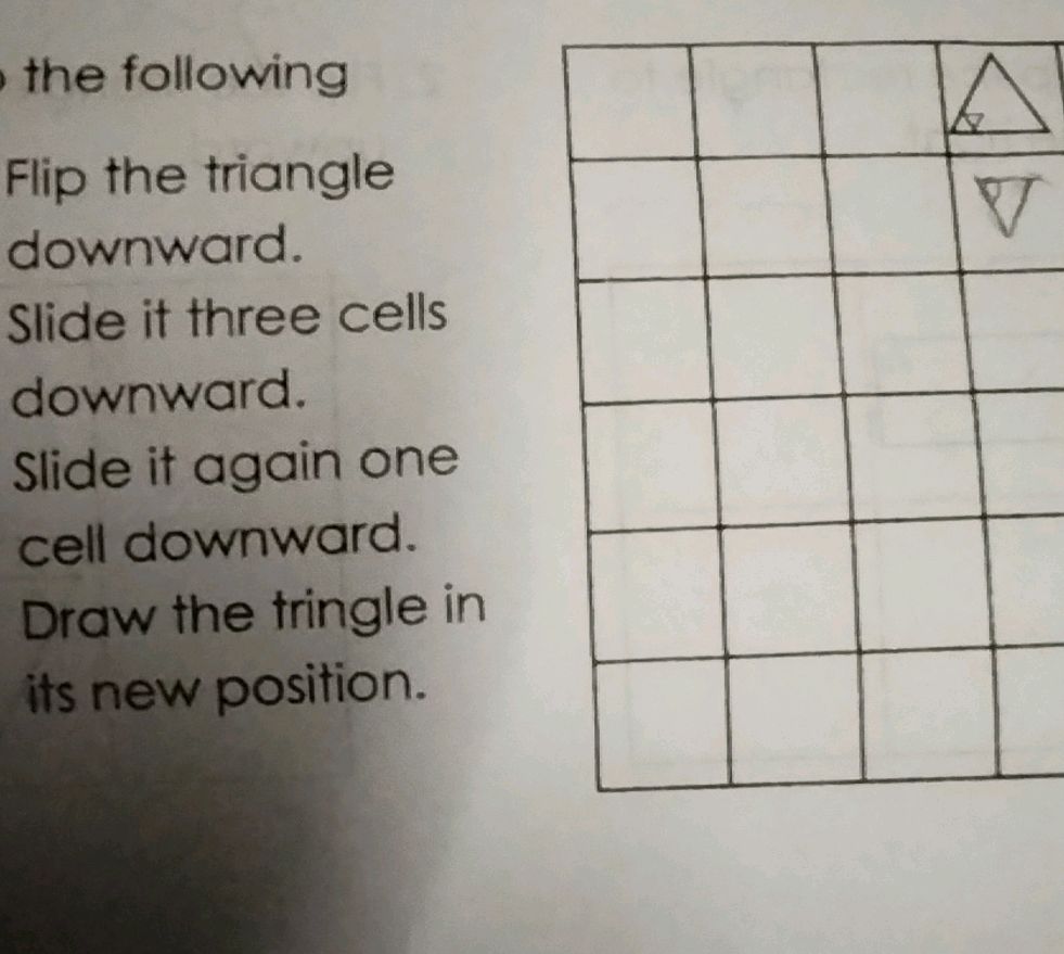 Flip the triangle downward. Slide it three | StudyX