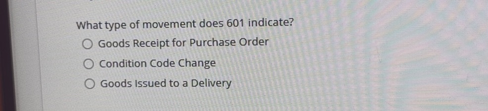 Good Issued What type of movement does 601 indicate?