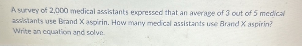A survey of 2,000 medical assistants