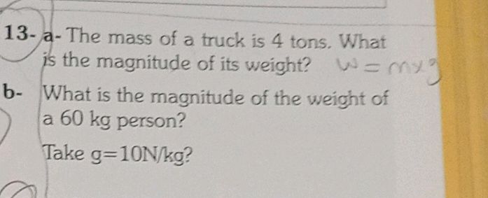 13- a- The mass of a truck is 4 tons. What | StudyX